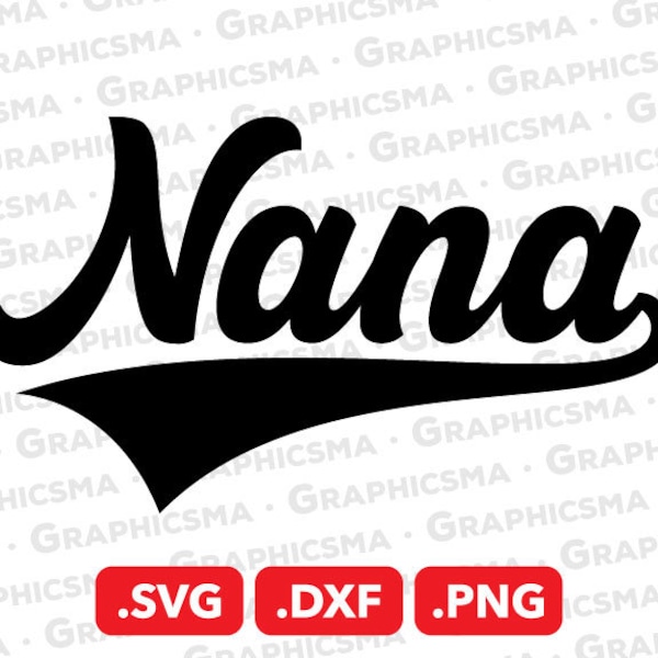 Baseball Style Name SVG File, Nana SVG File, Cricut Baseball Ribbon Custom Names, Baseball Nana, Nana Svg, Nana SVG Files, Instant Download