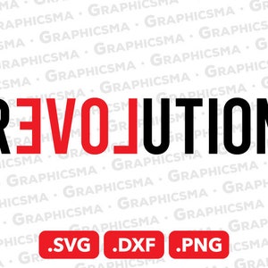 Revolution Liebe SVG-Datei, Revolution Liebe DXF, Revolution Liebe Png, Revolution Liebe Logo Svg Dxf, Revolution Liebe SVG Dateien Instant Download