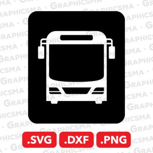 Bus SVG, Bus Svg File, Bus DXF, Bus Sign, Bus Signs, Bus Stop Svg, Bus Logo Svg, Bus Logo, Bus Stop, Bus PNG, Bus Svg Files Instant Download