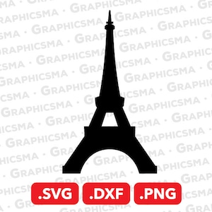 Eiffel Tower SVG File, Eiffel Tower DXF, Eiffel Tower Png, Eiffel Tower Svg, Paris Eiffel Tower Svg, Eiffel Tower SVG Files Instant Download