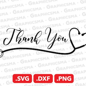 Stethoscope SVG File, Love Stethoscope DXF, Love Stethoscope Png, Svg Thank You Stethoscope Love Svg, Stethoscope SVG Files Instant Download