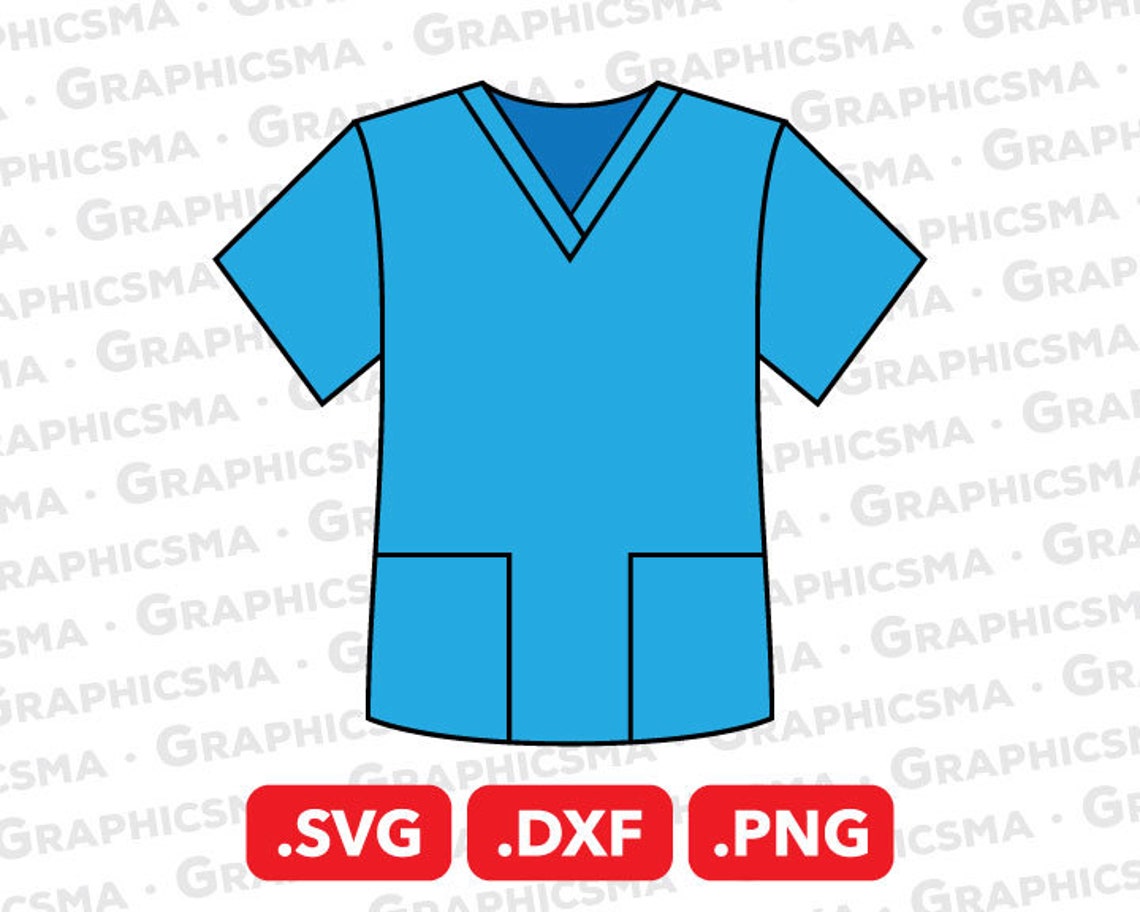 Scrub Shirt SVG File Scrub DXF Stethoscope Nurse Png Scrubs Etsy