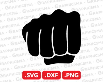 Fist SVG File, Fist DXF, Fist Png, Fight Fist Svg, Punching Svg, Fight Club Svg, Punch Fist Svg, Fighting Fist SVG Files, Instant Download