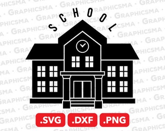 School SVG File, School DXF, School Png, Preschool Svg Cut, School Building Svg, School Main Building Svg, School SVG Files Instant Download