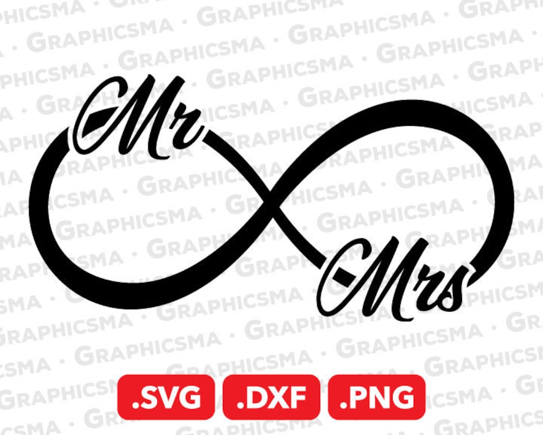 Mr and Mrs Infinity Sign SVG, Mr and Mrs Svg File, Infinity Mr & Mrs