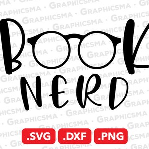 Book Nerd SVG File, Book Nerd DXF, Specs Book Nerd Png, Book Nerd Specs Svg, Spectacles Book Nerd  Svg, Book Nerd SVG Files Instant Download