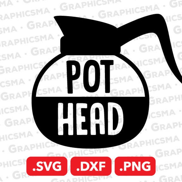 Pot Head SVG File, Pot Head DXF, Pot Head Png, Coffee Pot Head Svg, Coffee Pot Svg, Coffee Pot Head Svg, Pot Head SVG Files Instant Download