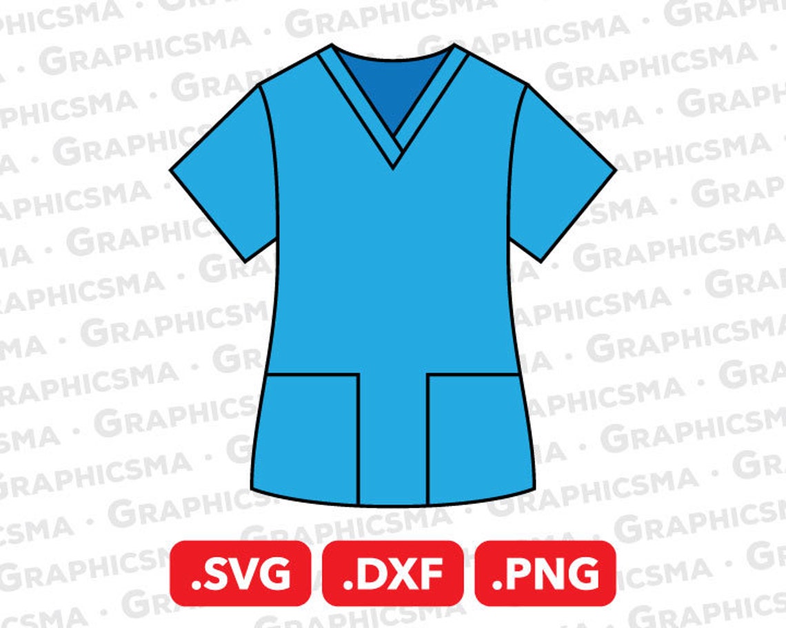 Scrub Shirt SVG File Scrub DXF Stethoscope Nurse Png Scrubs Etsy