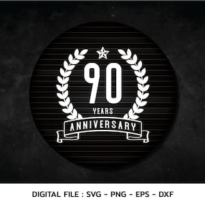 90 jaar jubileum viering monogram svg, t-shirt, Cricut Files, svg, png, eps, dxf, Instant Download
