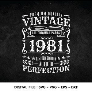 Pode incluir: Gráfico de design vintage com o texto "Premium Quality Vintage All Original Parts 1981 Limited Edition Aged to Perfection".