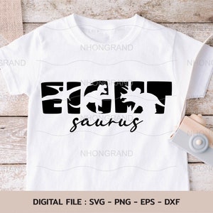 cumpleaños número 8 ocho dinosaurio con camiseta t-rex, regalo para niños y familia, camiseta, Cricut Files, svg, png, eps, dxf, descarga instantánea
