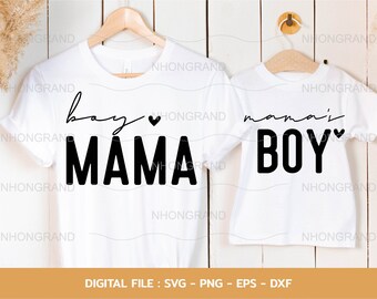 Boy Mama, Mama's Boy Matching Shirt SVG, Mother's Day Gift (Digital Download)