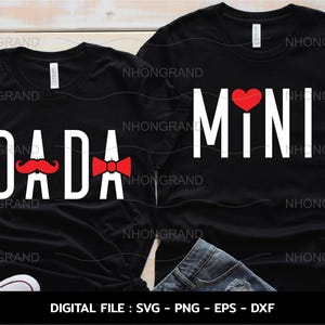Padre e figlio, figlia, papà e mini, maglietta coordinata, regalo per papà, stile carino, in formato SVG, file Cricut, SVG, PNG, EPS, DXF, da scaricare