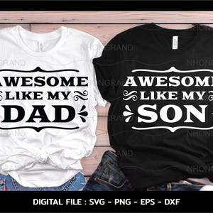 Vater und Sohn Partnerlook Shirts, Super wie mein Sohn Super wie mein Papa, Geschenk für Papa SVG, Cricut Dateien, svg, png, eps, dxf, Download