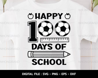 100 Days of School Soccer Ball SVG: Teacher Cricut Files (Digital Download)