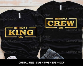 Aniversário King & Crew SVG: Design de camisa de casal (download instantâneo)