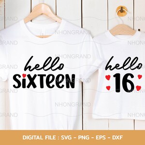 16th birthday sixteen and number 16 couple shirts father mother son daughter love heart, Cricut Files, svg, png, eps, dxf, Instant Download