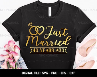40th Anniversary T-shirt SVG: Just Married Design (Digital Download)
