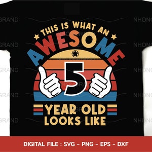 Birthday Kids Sunset Retro Boy and Girl, Voici à quoi ressemble un superbe enfant de 5 ans 5e anniversaire, Cricut, svg, png, eps, dxf, Télécharger