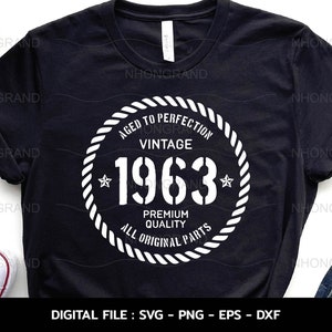 Corda de guirlanda de aniversário vintage 1963, envelhecida com perfeição, qualidade premium de aniversário, camiseta, arquivos Cricut, svg, png, eps, dxf, download instantâneo