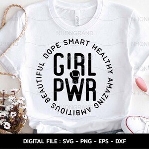Girl Power Empower Frauen für den Internationalen Frauentag Motivierende Shirts, Cricut Dateien, svg, png, eps, dxf, Instant Download