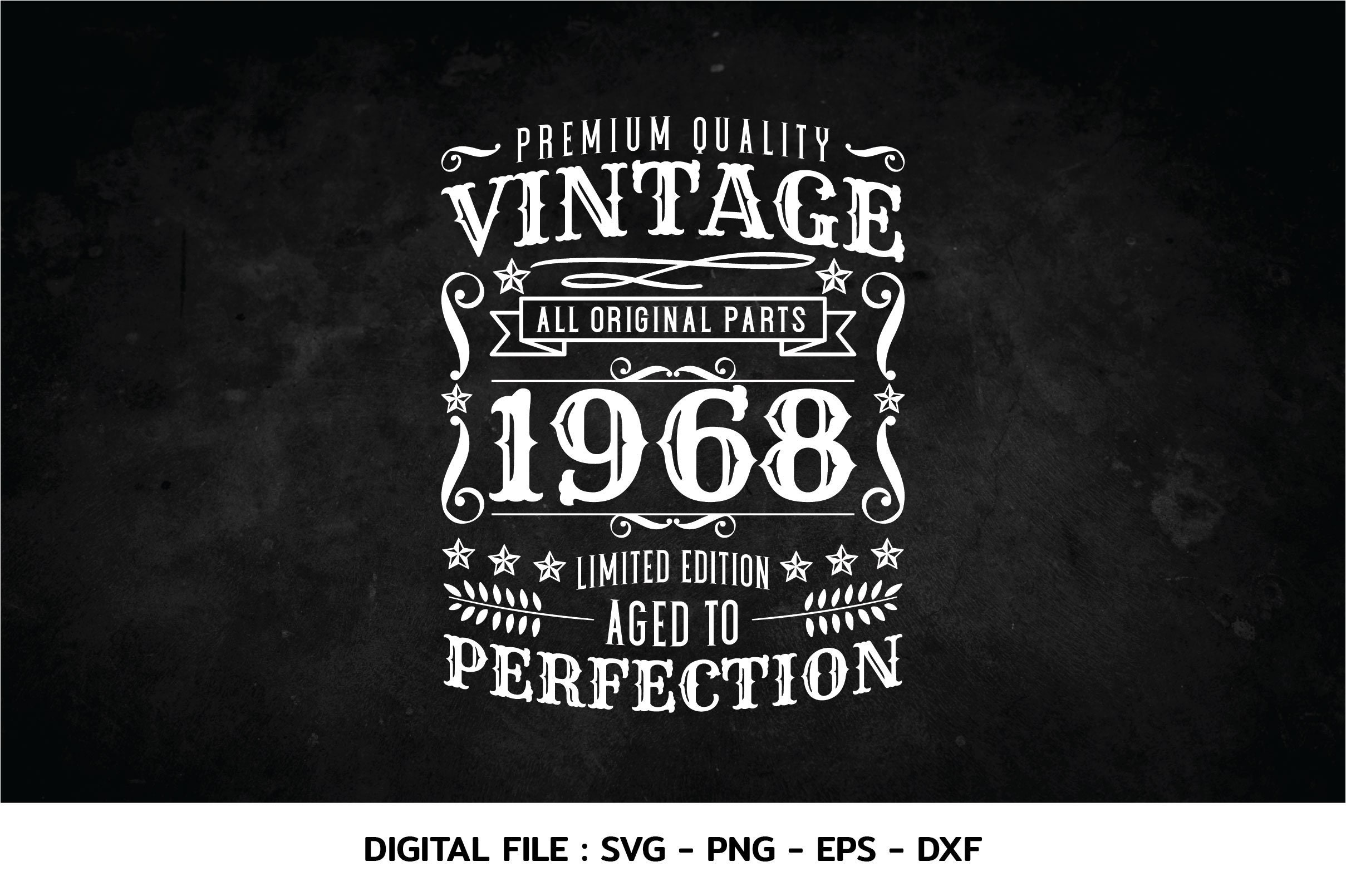 Birthday Vintage 1968 Svg, Aged to Perfection, Birthday