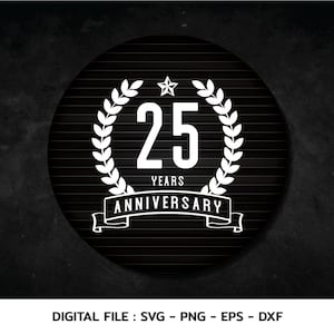 25 周年記念モノグラム svg、T シャツ、Cricut ファイル、svg、png、eps、dxf、即時ダウンロード