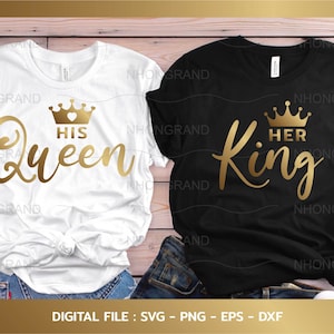 Su reina, su rey, pareja con corona dorada, amor de san valentín, camiseta, archivos Cricut, svg, png, eps, dxf, descarga instantánea