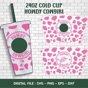 Howdy Cowgirl Country Western Hat Cow Pattern Svg, 24oz Cold Cup Svg, Venti Full Wrap Svg, Cricut Files, svg, png, eps, dxf, Download