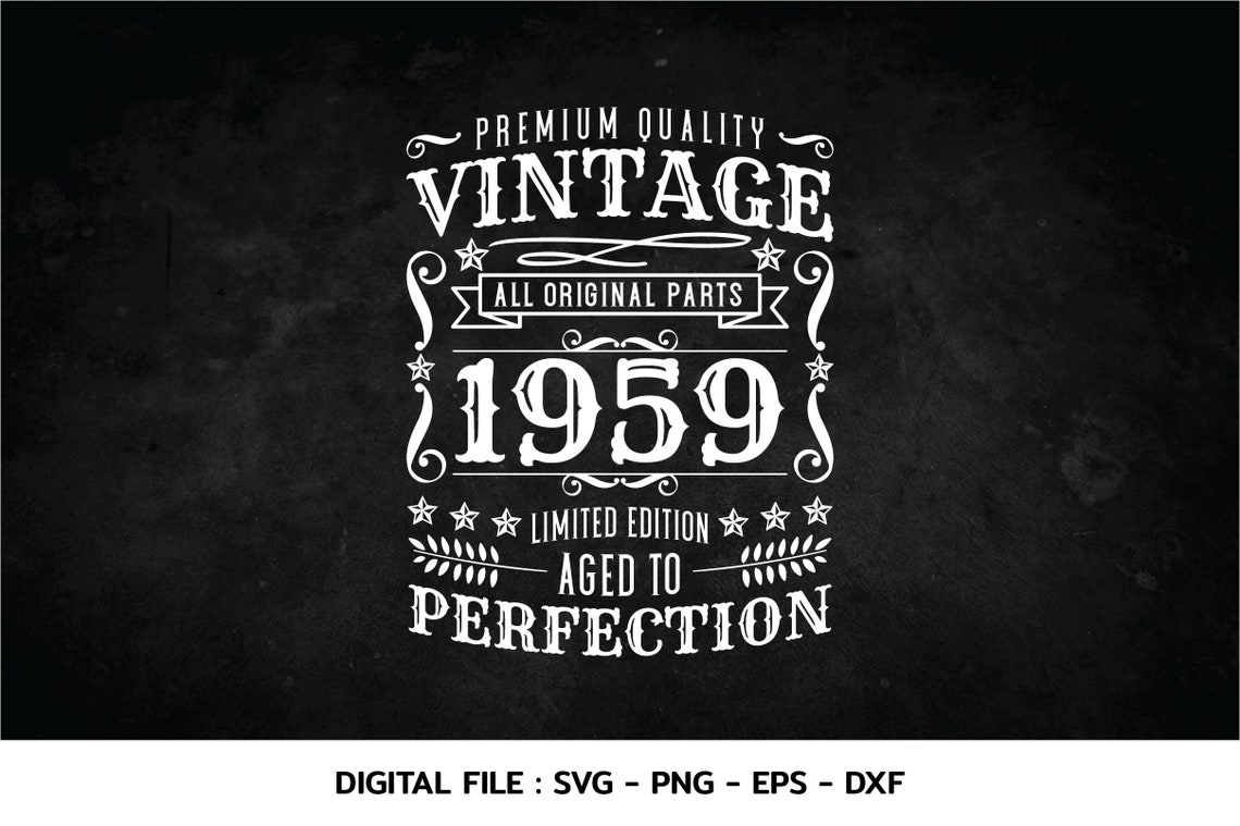 Birthday Vintage 1959 Svg Aged to perfection Birthday | Etsy