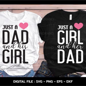 Padre e figlia, solo un papà e la sua bambina, solo una bambina e suo padre, maglietta coordinata in stile carino, file Cricut, svg, png, eps, dxf, download