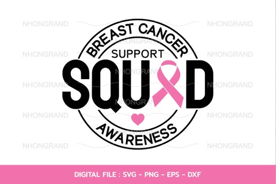 Support Squad Breast Cancer Awareness Svg Pink Ribbon Svg Png Dxf