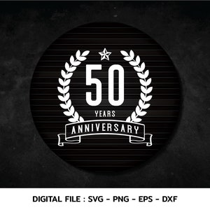 50 jaar jubileum viering monogram svg, t-shirt, Cricut Files, svg, png, eps, dxf, Instant Download