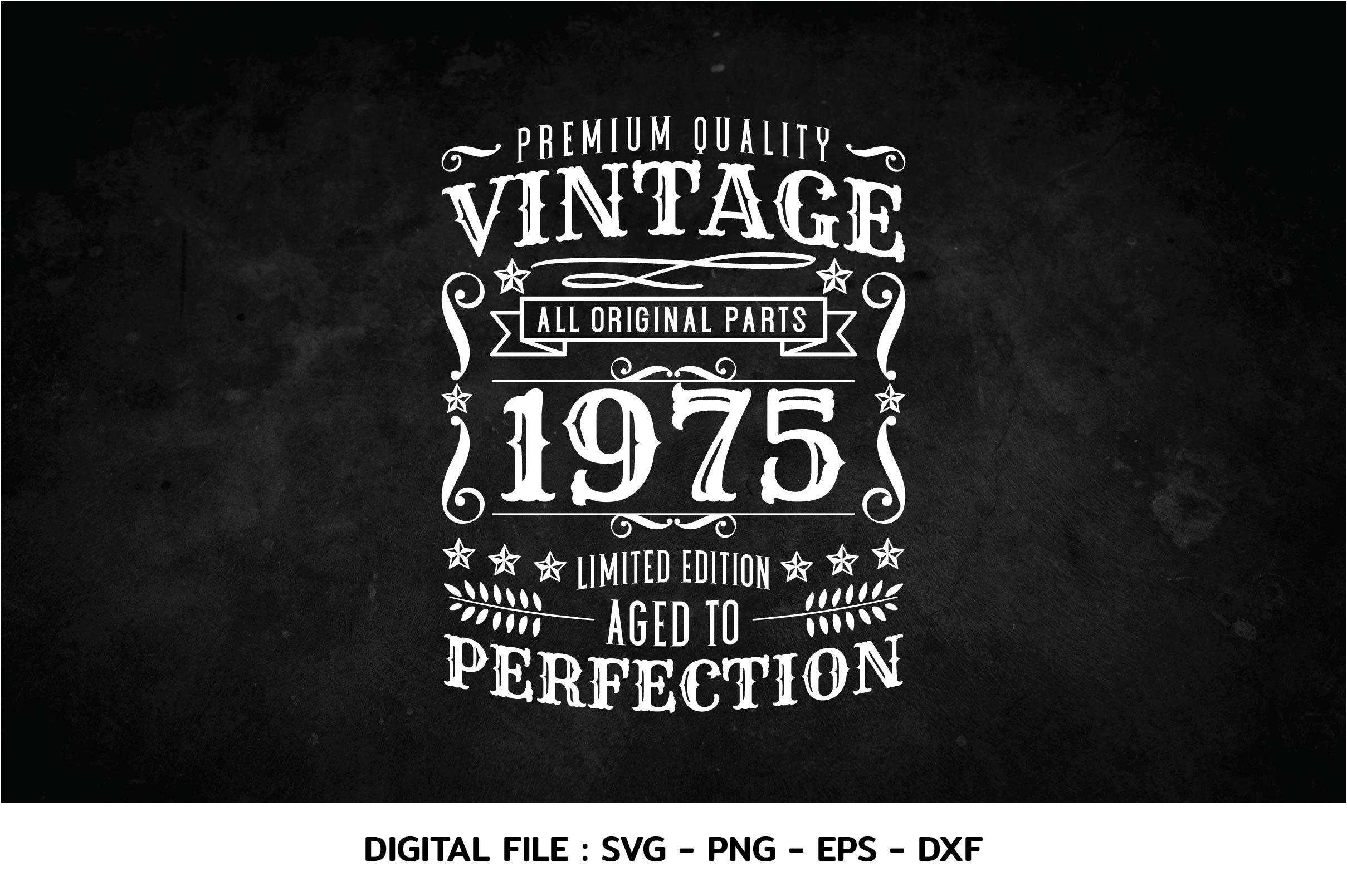Birthday Vintage 1975 Svg, Aged to perfection, Birthday  premium quality, t-shirt, Cricut Files, svg, png, eps, dxf, Instant Download