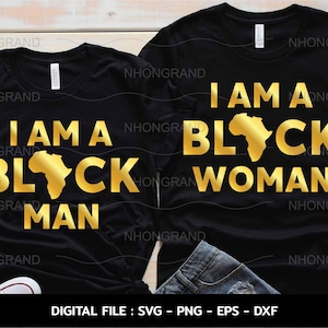 Eu sou um homem negro e uma mulher negra com um mapa da África, camisas combinando para casais, presente para amantes, arquivos Cricut, svg, png, eps, dxf, download instantâneo