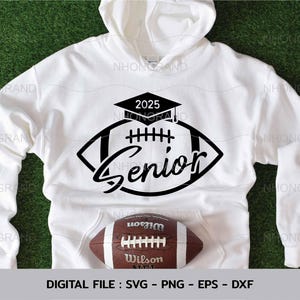 Camiseta de graduado de fútbol de 2025, clase de 2025, archivos Cricut, SVG, PNG, EPS, DXF, descarga instantánea