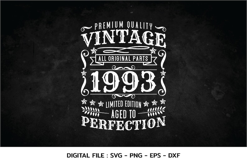 Birthday Vintage 1993 Svg, Aged to perfection, Birthday premium quality, t-shirt, Cricut Files, svg, png, eps, dxf, Instant Download image 1