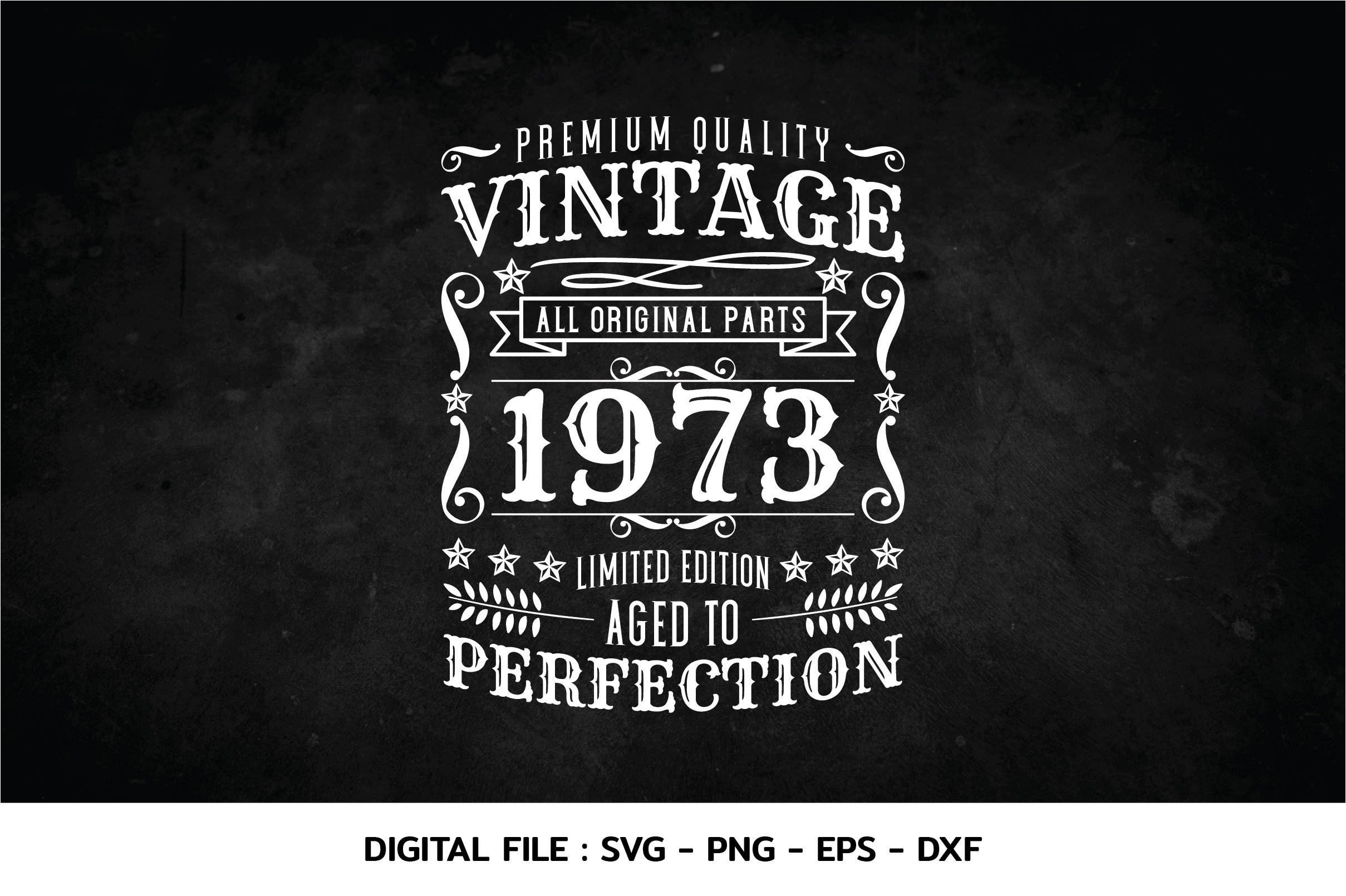 Birthday Vintage 1973 Svg, Aged to Perfection, Birthday
