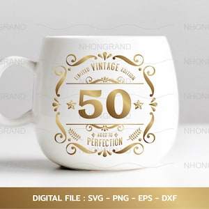 Cumpleaños Vintage 50 años dorado lujo Svg, Envejecido a la perfección, Cumpleaños, camiseta, Cricut Files, svg, png, eps, dxf, Instant Download