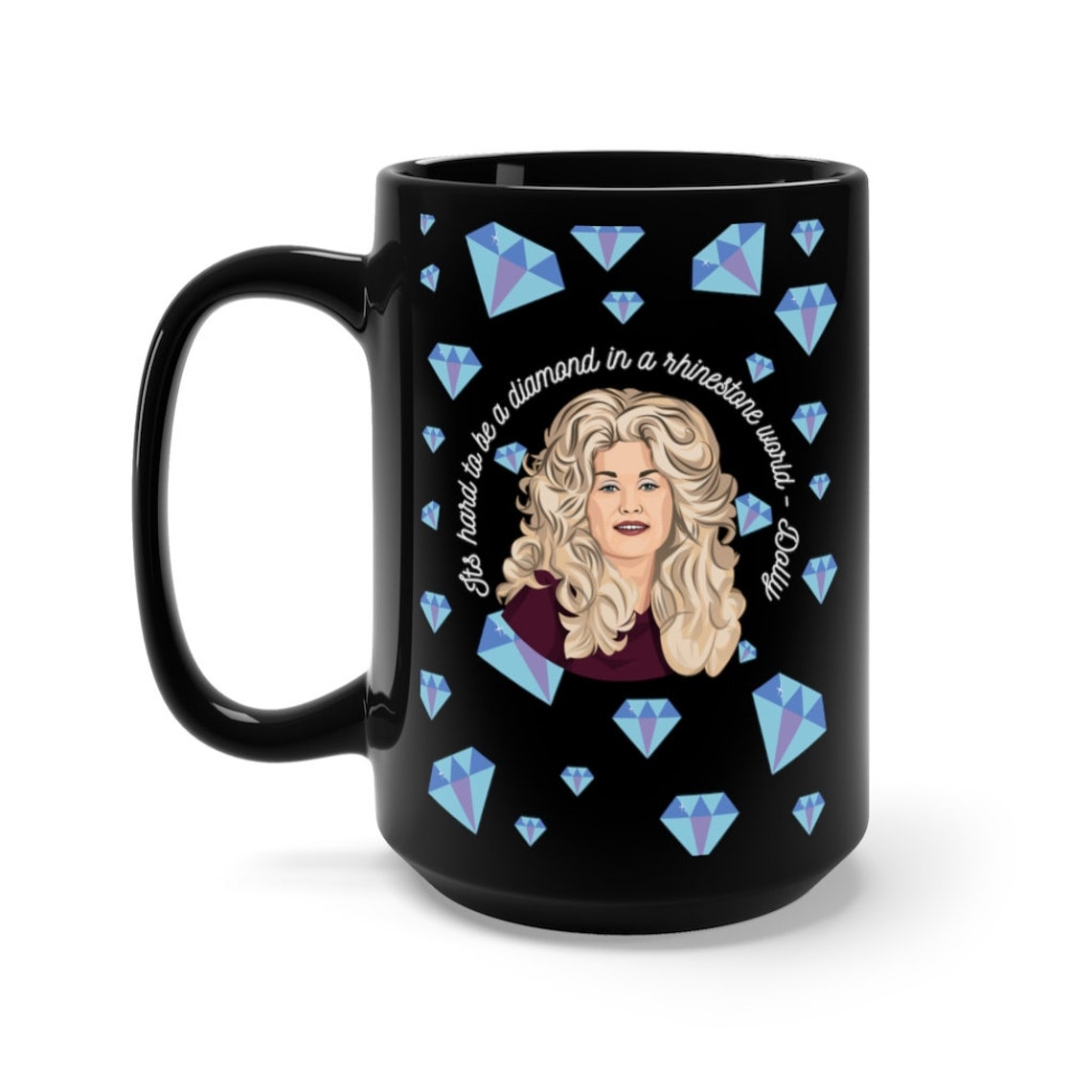 Dolly Parton Mug Dolly Parton Coffee cup Dolly Parton Gift Etsy