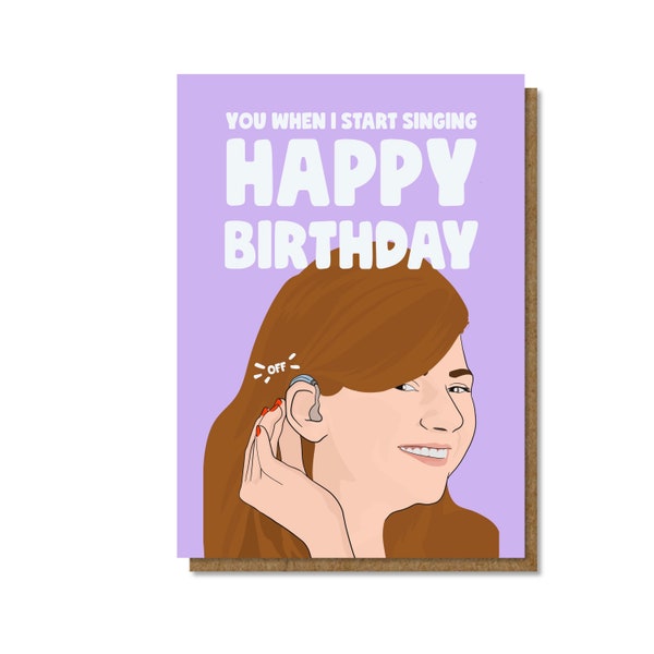 Hearing Aid User, Funny Birthday Card, A5