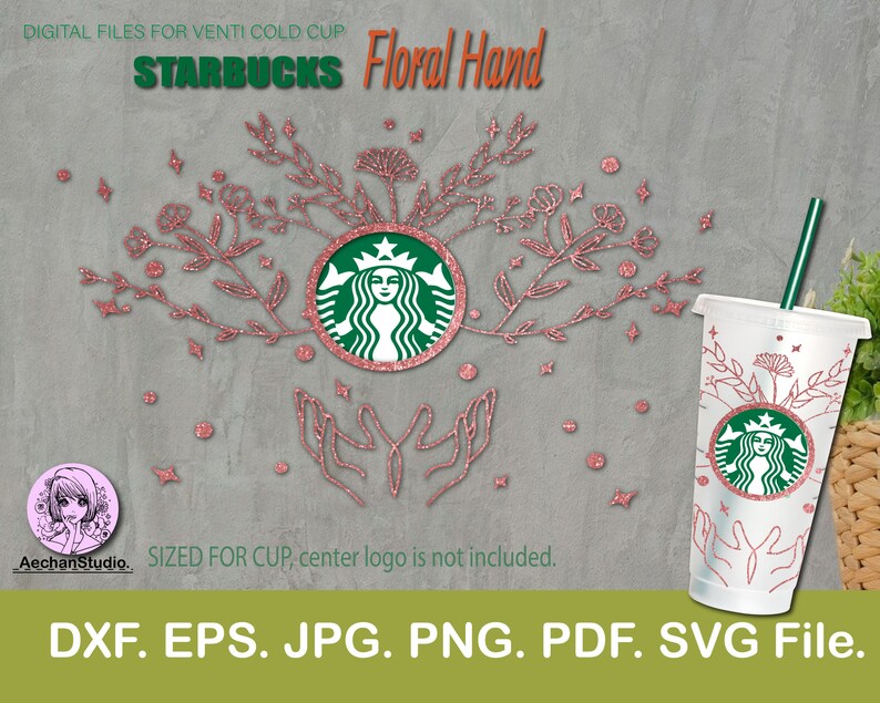 Download Art Collectibles Clip Art Png Files For Cricut Silhouette Starbucks Venti Cold Cup 24oz Starbucks Wrap Svg Floral Hand Starbucks Cup Svg