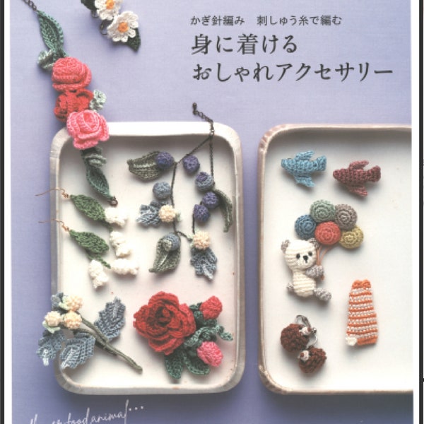 Japanese Crochet Pattern PDF Asahi Original Accesories food, flowers, animals, instant download