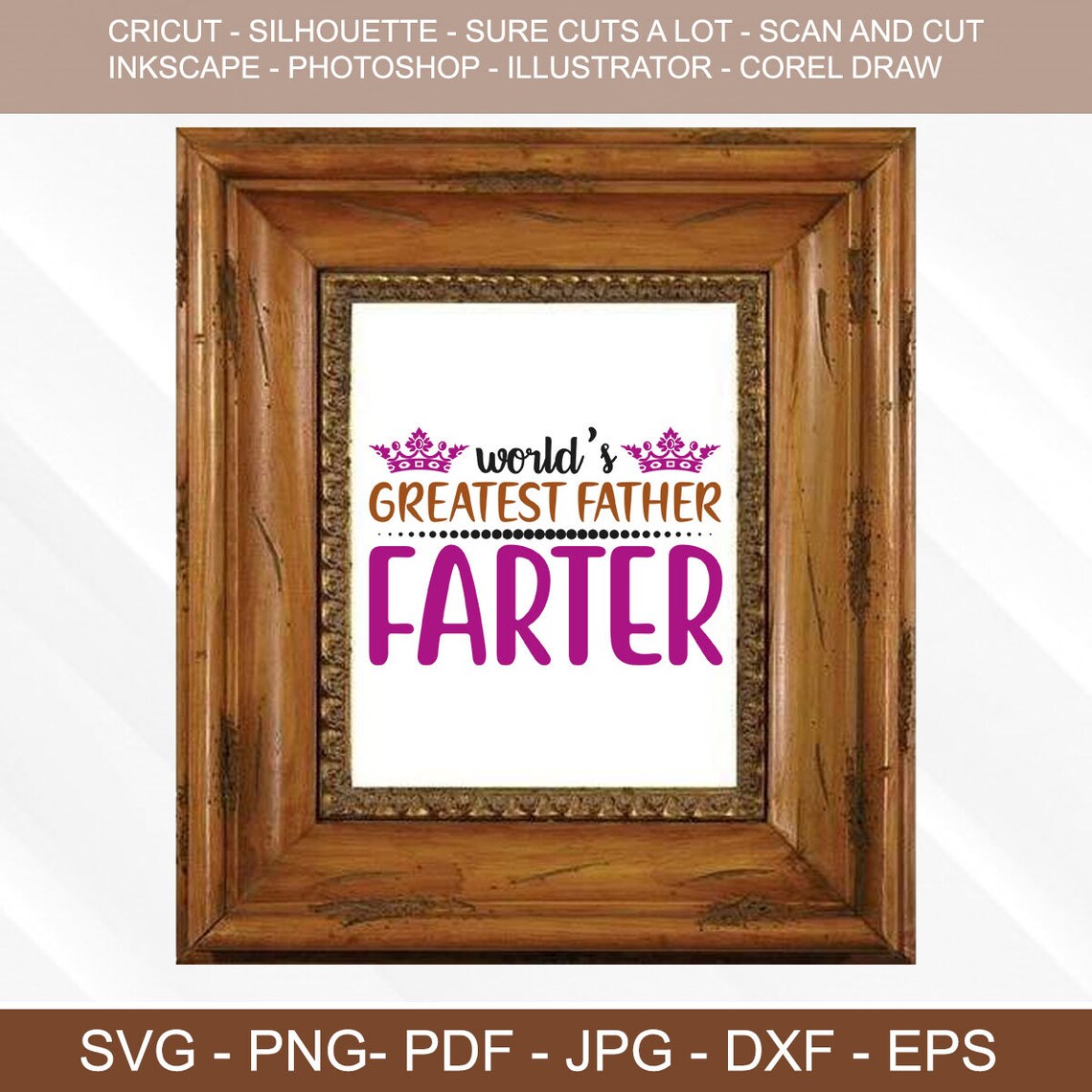 Free Free 131 Worlds Best Farter Father Svg SVG PNG EPS DXF File