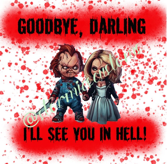 Chucky And Tiff See You In Hell Etsy