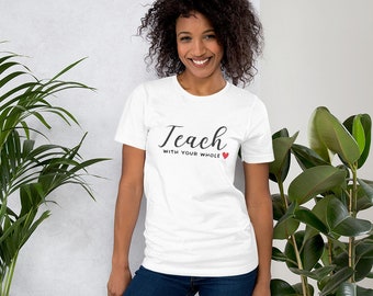 White short-sleeve unisex t-shirt - Teach with Heart