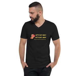 Let&#39;s Eat Kids Unisex Short Sleeve V-Neck T-Shirt