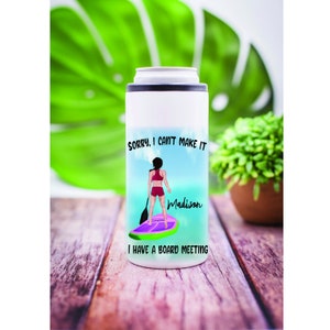 Paddle Boarding Friendship SUP Girl Gift Slim Skinny Can Coolers