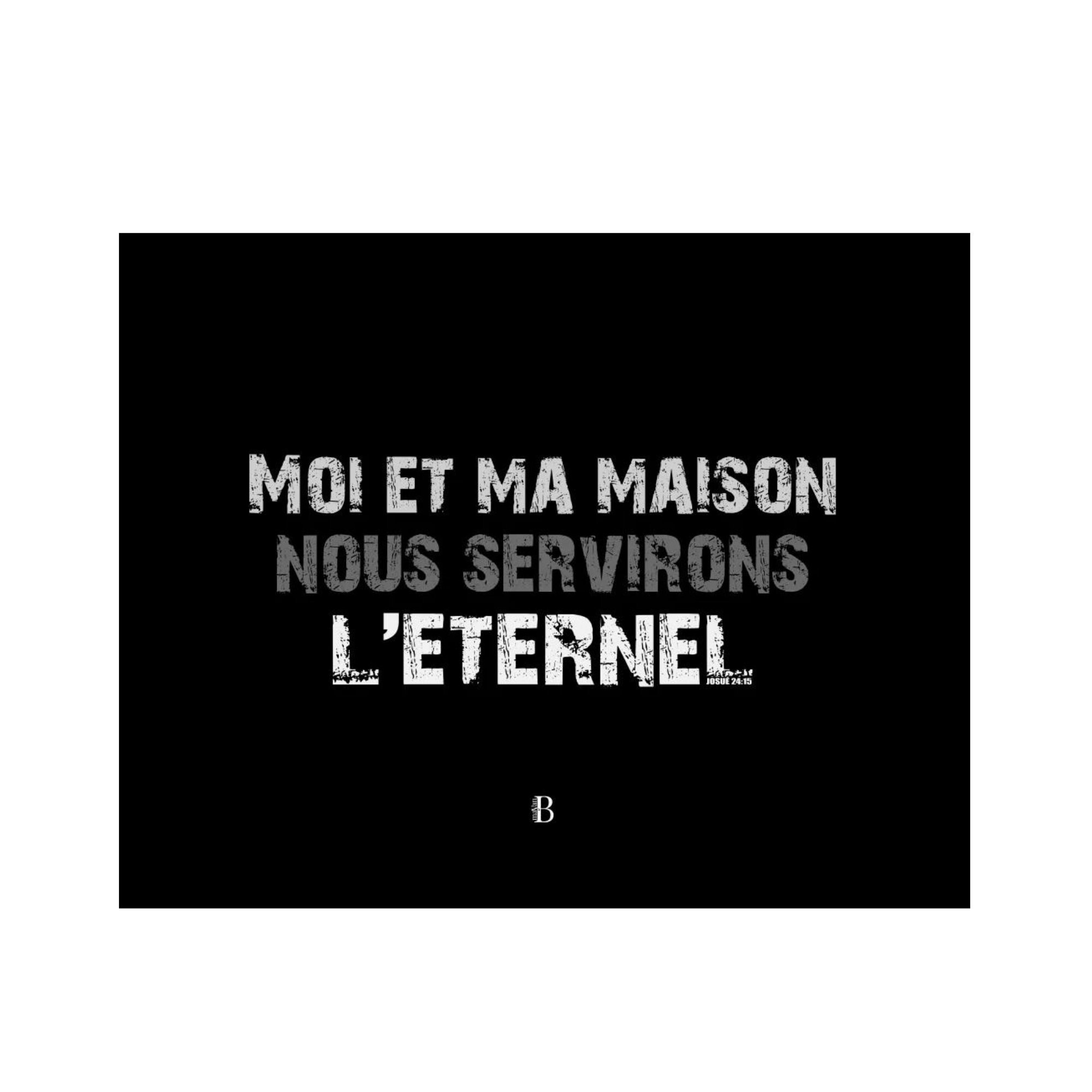 Affiche Chrétienne, Affiche Moi & Ma Maison Nous Serviront L'eternel, Décoration Murale Chrétienne