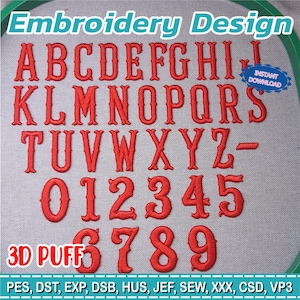 May include: Red embroidered alphabet and numbers, including letters A-Z and numbers 0-9, with the text "Embroidery Design" and "3D PUFF". The design is on a light gray fabric, with an "Instant Download" badge.